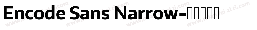 Encode Sans Narrow字体转换